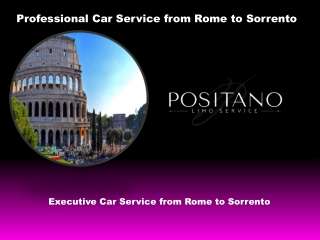 Executive Car Service from Rome to Sorrento