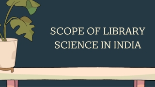 Scope of Library Science in India