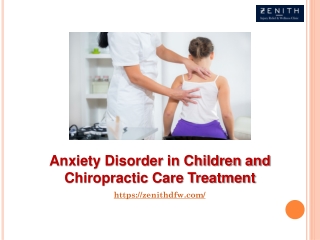 Anxiety Disorder in Children and Chiropractic Care Treatment