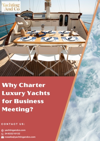 Why Charter Luxury Yachts for Business Meeting?