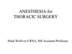 ANESTHESIA for THORACIC SURGERY