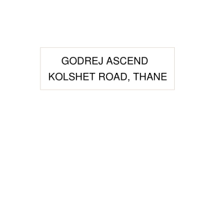 Godrej Ascend Kolshet Road, Thane, E Brochure