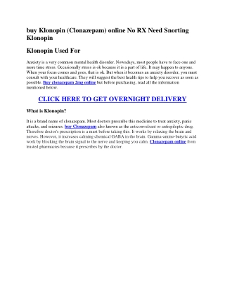 buy Klonopin (Clonazepam) online No RX Need snorting Klonopin