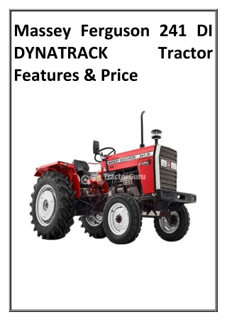 Massey Ferguson 241 DI DYNATRACK Tractor Features