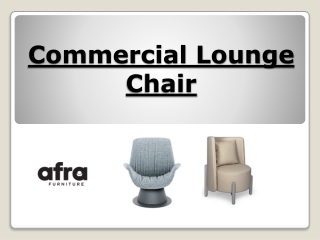 Commercial Lounge Chair