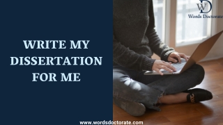 Write My Dissertation For Me - Words Doctorate