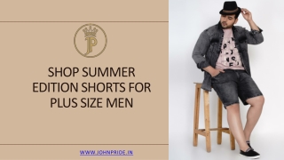 Shop Summer Edition Shorts for Plus Size Men
