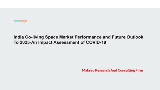 India Co-living Space Market Performance and Future Outlook To 2025