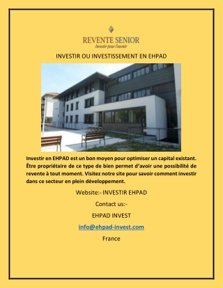 INVESTIR OU INVESTISSEMENT EN EHPAD