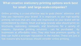 What creative stationery printing options work best for small- and large-scale companies