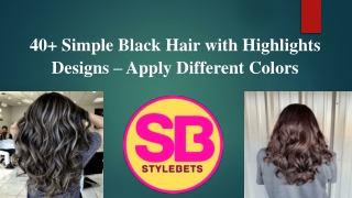 What are some black hair with highlights?