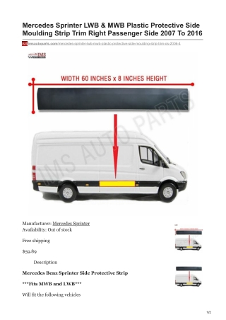 imsautoparts.com-Mercedes Sprinter LWB amp MWB Plastic Protective Side Moulding Strip Trim Right Passenger Side 2007 T