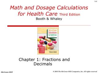 Math and Dosage Calculations for Health Care Third Edition Booth & Whaley