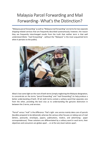 Malaysia Parcel Forwarding and Mail Forwarding - What's the Distinction