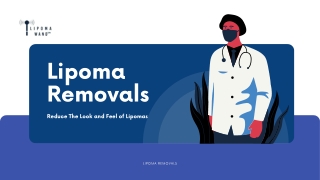 Get The Best Natural Treatment For Lipoma In The USA | Lipoma Removals