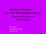 Review of Phase 1 HIV and Aids budget tracking