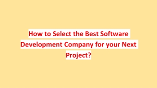 How to Select the Best Software Development Company for your Next Project_