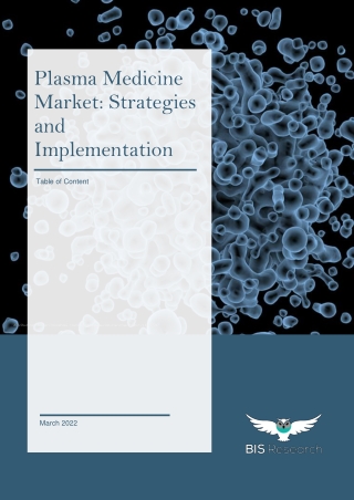 Plasma Medicine Market