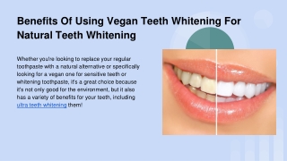Benefits Of Using Vegan Teeth Whitening For Natural Teeth Whitening