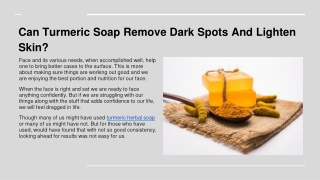 Can Turmeric Soap Remove Dark Spots And Lighten Skin_