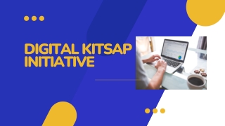 Digital Kitsap Initiative PPT