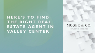 Here’s to find the right Real estate agent in valley center
