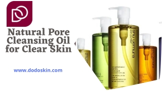 Dodoskin Natural Pore Cleansing Oil for Clear Skin