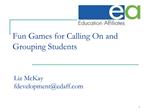 Fun Games for Calling On and Grouping Students