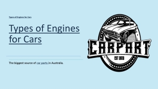 Types of Engines for Cars