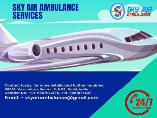 Optimize the Prevailing Air Ambulance Service from Patna to Delhi for Ill Patient