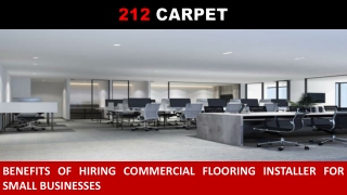 Benefits of Hiring Commercial Flooring Installer for Small Businesses