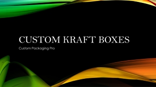 Custom Kraft Boxes