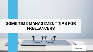 SOME TIME MANAGEMENT TIPS FOR FREELANCERS