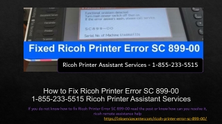 How to Fix Ricoh Printer Error SC 899-00 - 1-855-233-5515 Ricoh Printer Assistant Services
