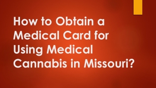 How to Obtain a Medical Card for Using
