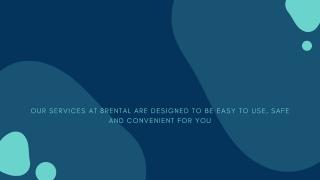 Our Services At 8rental Are Designed To Be Easy To Use, Safe And Convenient For