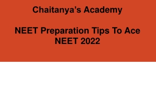 NEET Preparation Tips - Chaitanya's Academy
