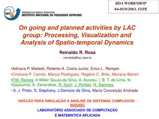 On going and planned activities by LAC group: Processing, Visualization and Analysis of Spatio-temporal Dynamics