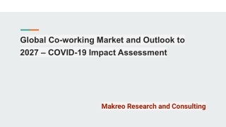 Global Co-working Market and Outlook to 2027 – COVID-19 Impact Assessment