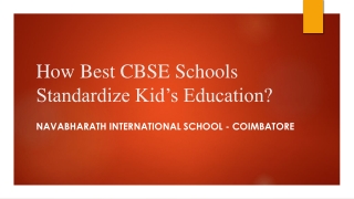 How Best CBSE Schools Standardize Kid’s Education?