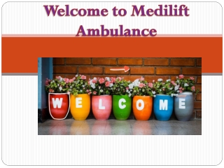 Medilift Ambulance Service in Vasant Vihar with All Medical Amenities