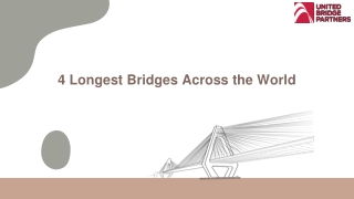 4 Longest Bridges Across the World
