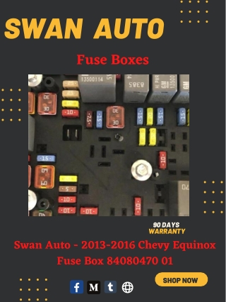 Swan Auto - 2013-2016 Chevy Equinox Fuse Box 84080470 01
