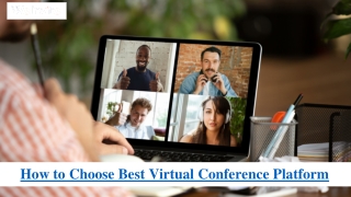 How to Choose Select Virtual Conference Platform