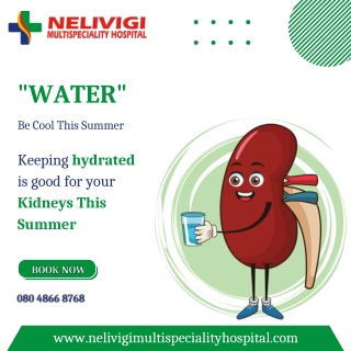 Stay hydrated for healthy kidney - Best Urologist in Bangalore - Nelivigi Urology