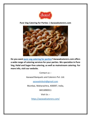 Pure Veg Catering for Parties | Aaswadcaterers.com