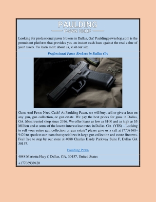 Professional Pawn Brokers In Dallas Ga | Pauldingpawnshop.com