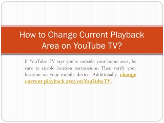 How to Change Current Playback Area on YouTube TV?