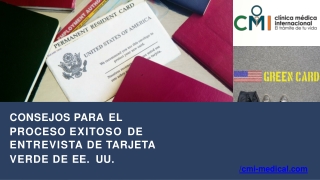 Consejos para el proceso exitoso de entrevista de tarjeta verde de EE. UU.- Clínica Médica Internacional