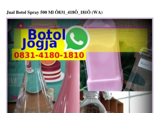 Jual Botol Spray 500 Ml Ô83I•ㄐI8Ô•I8IÔ{WhatsApp}